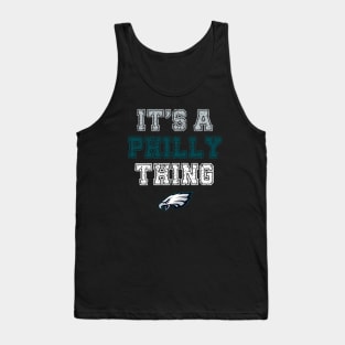 It's a philly thing Tank Top